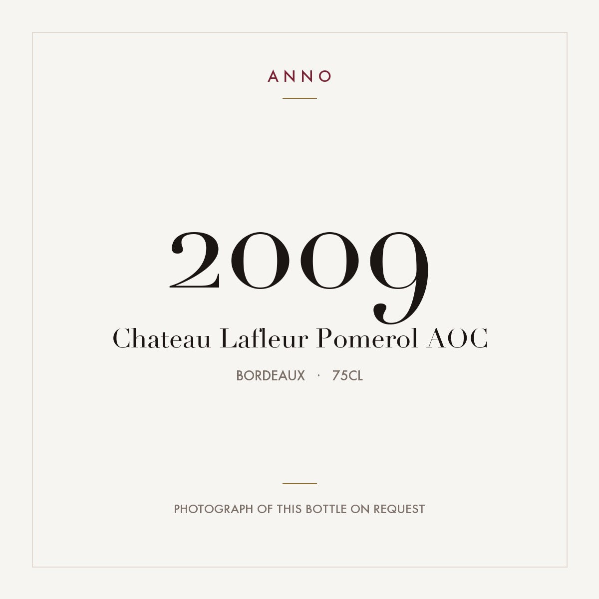 Chateau Lafleur Pomerol 2009 AOC 0,75l from Bordeaux — ANNO vintage card; photograph of the actual bottle available on request