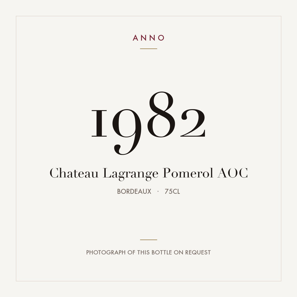 Chateau Lagrange Pomerol 1982 AOC 0,75l, Bordéus — cartão de colheita ANNO; fotografia da garrafa real disponível a pedido