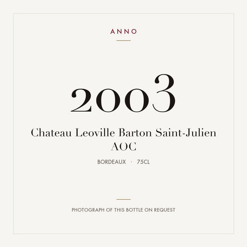 Chateau Leoville Barton Saint-Julien 2003 AOC 0,75l from Bordeaux — ANNO vintage card; photograph of the actual bottle available on request