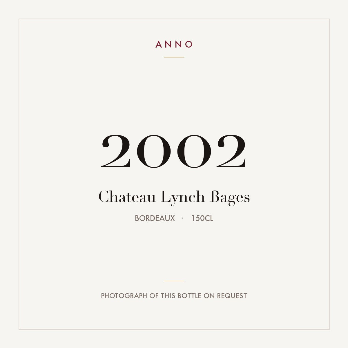Chateau Lynch-Bages Pauillac 2002 AOC 1,5l — ANNO vintage card; photograph of the actual bottle available on request