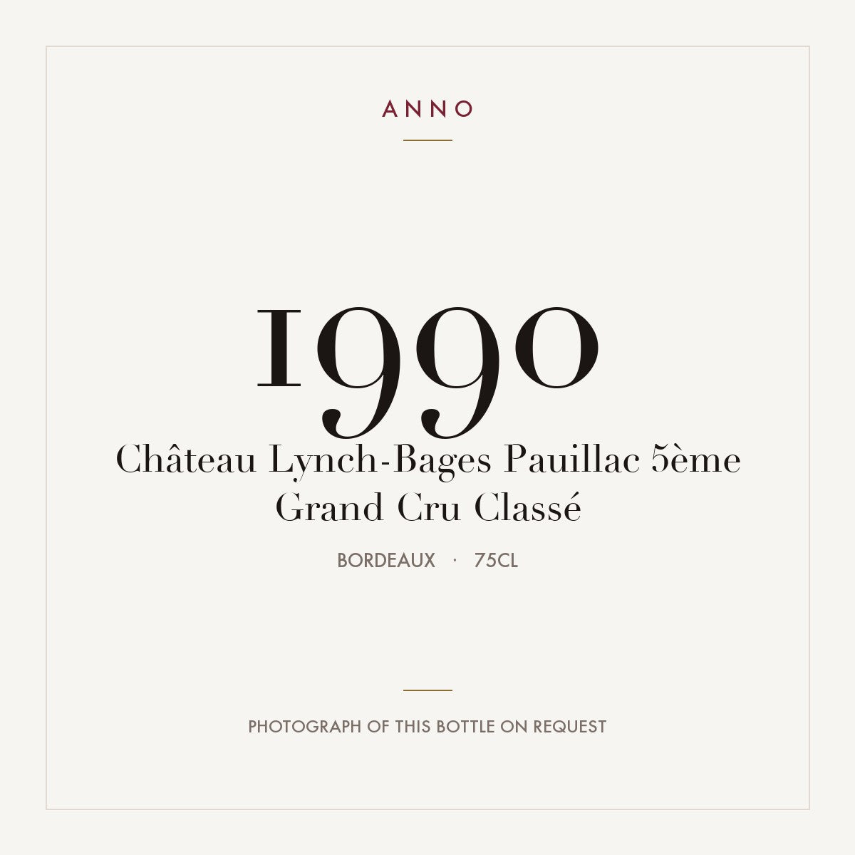 Chateau Lynch-Bages Pauillac 1990 AOC 0,75l — ANNO vintage card; photograph of the actual bottle available on request
