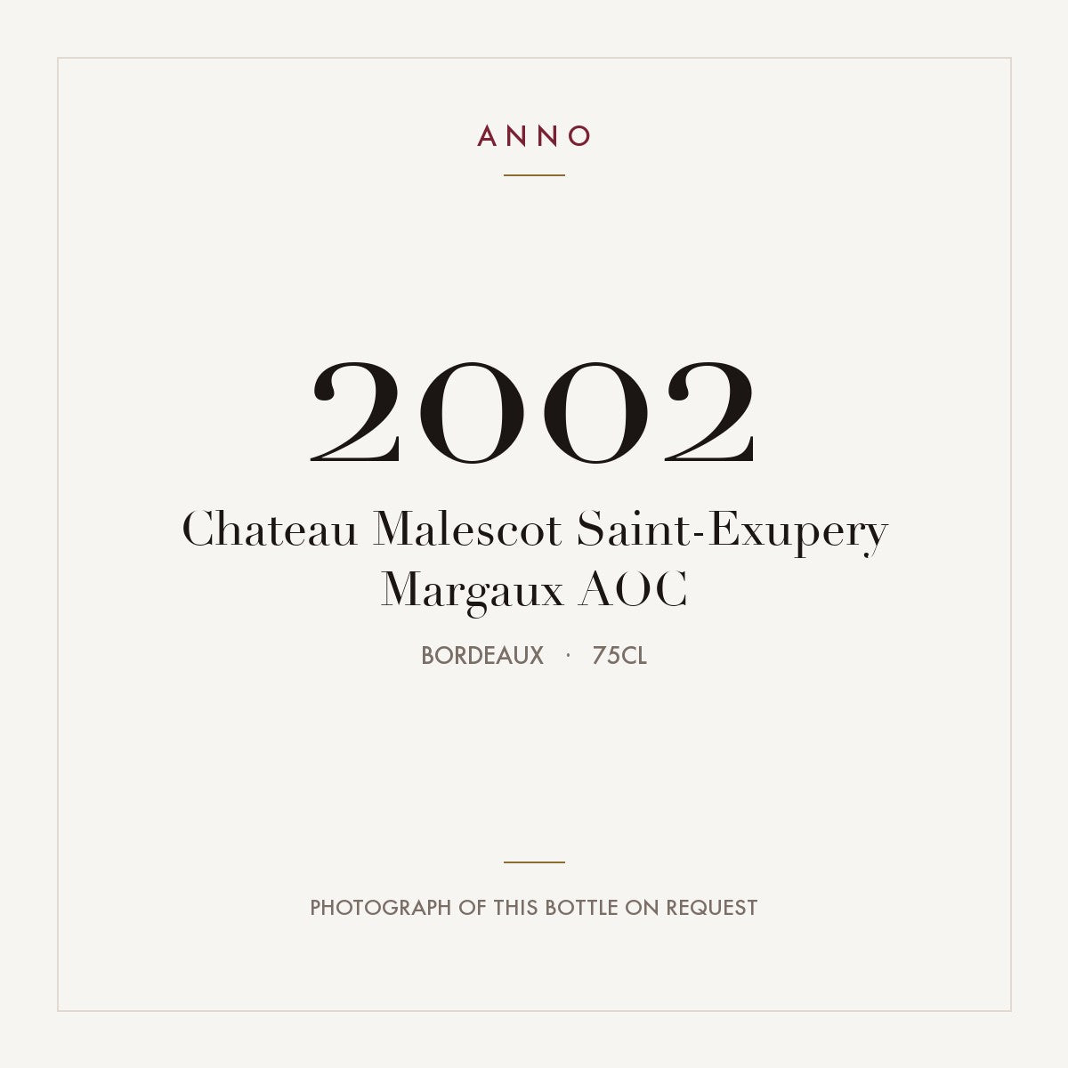 Chateau Malescot Saint-Exupery Margaux 2002 AOC 0,75l, Bordeaux — ANNO-jaargangkaart; foto van de echte fles op aanvraag