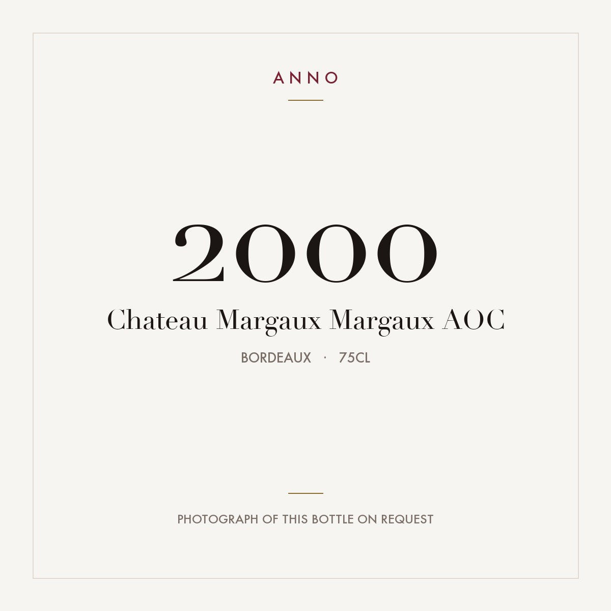 Chateau Margaux Margaux 2000 AOC 0,75l from Bordeaux — ANNO vintage card; photograph of the actual bottle available on request