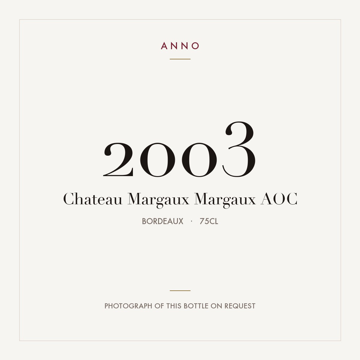 Chateau Margaux Margaux 2003 AOC 0,75l, ボルドー — ANNOヴィンテージカード。実際のボトルの写真はご要望に応じてご用意します