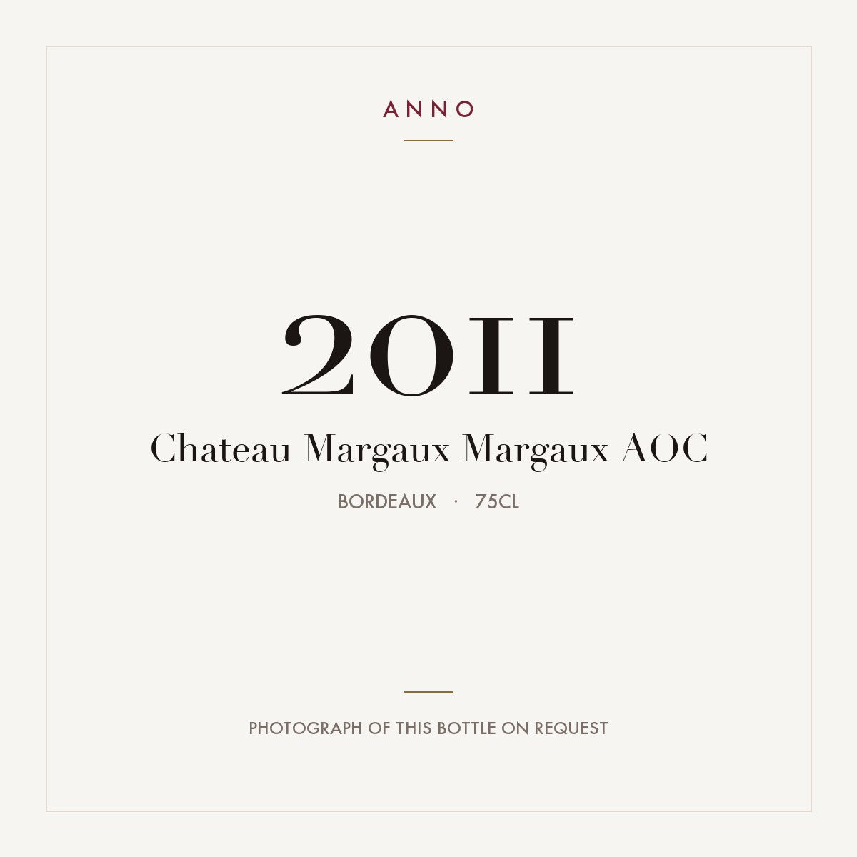 Chateau Margaux Margaux 2011 AOC 0,75l from Bordeaux — ANNO vintage card; photograph of the actual bottle available on request
