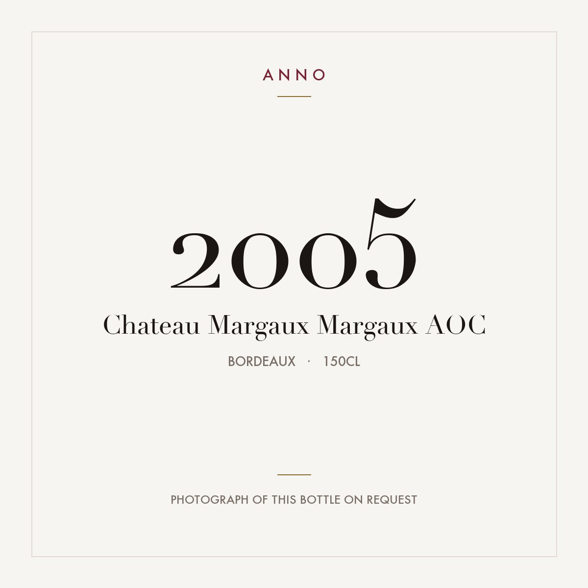 Chateau Margaux Margaux 2005 AOC 1,5l, Bordeaux — card dell'annata ANNO; foto della bottiglia reale disponibile su richiesta