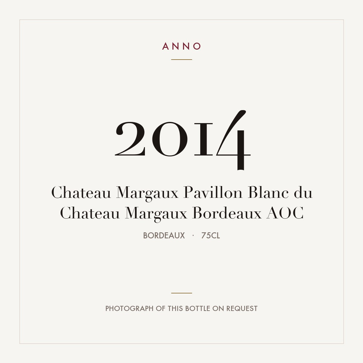 Chateau Margaux Pavillon Blanc du Chateau Margaux Bordeaux 2014 AOC 0,75l, ボルドー — ANNOヴィンテージカード。実際のボトルの写真はご要望に応じてご用意します