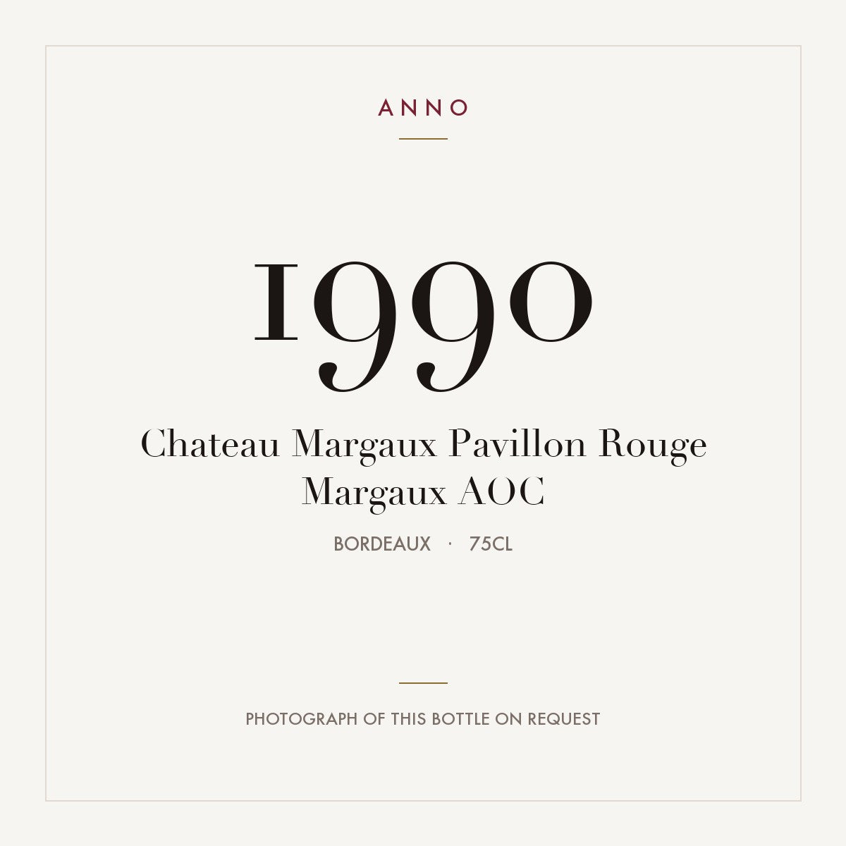 Chateau Margaux Pavillon Rouge Margaux 1990 AOC 0,75l, Bordeaux — ANNO-årgangskort; foto af den faktiske flaske på forespørgsel