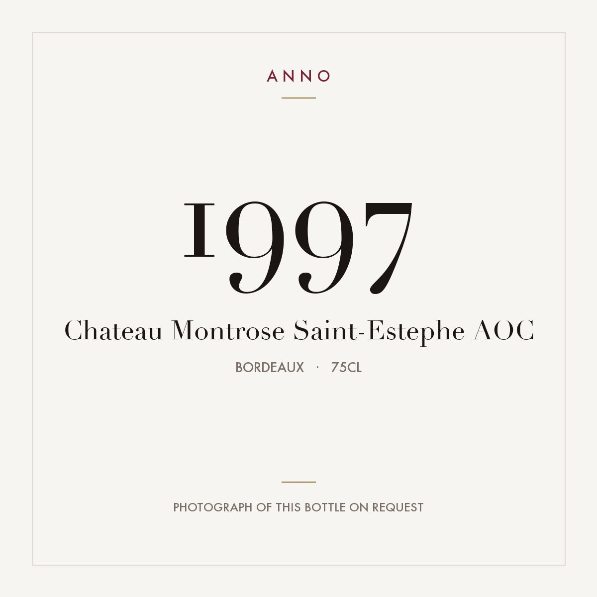 Chateau Montrose Saint-Estephe 1997 AOC 0,75l, Bordéus — cartão de colheita ANNO; fotografia da garrafa real disponível a pedido