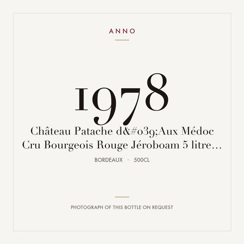 Chateau Patache d'Aux Medoc 1978 AOC 5l — ANNO 年份卡；實際酒瓶照片可應要求提供