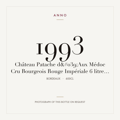 Chateau Patache d'Aux Medoc 1993 AOC 6l — ANNO vintage card; photograph of the actual bottle available on request