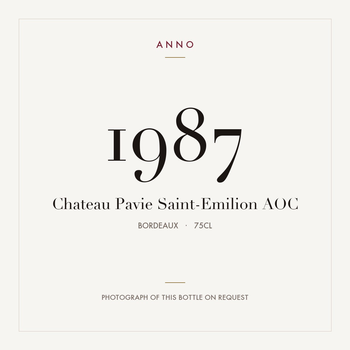 Chateau Pavie Saint-Emilion 1987 AOC 0,75l, 波爾多 — ANNO 年份卡；實際酒瓶照片可應要求提供