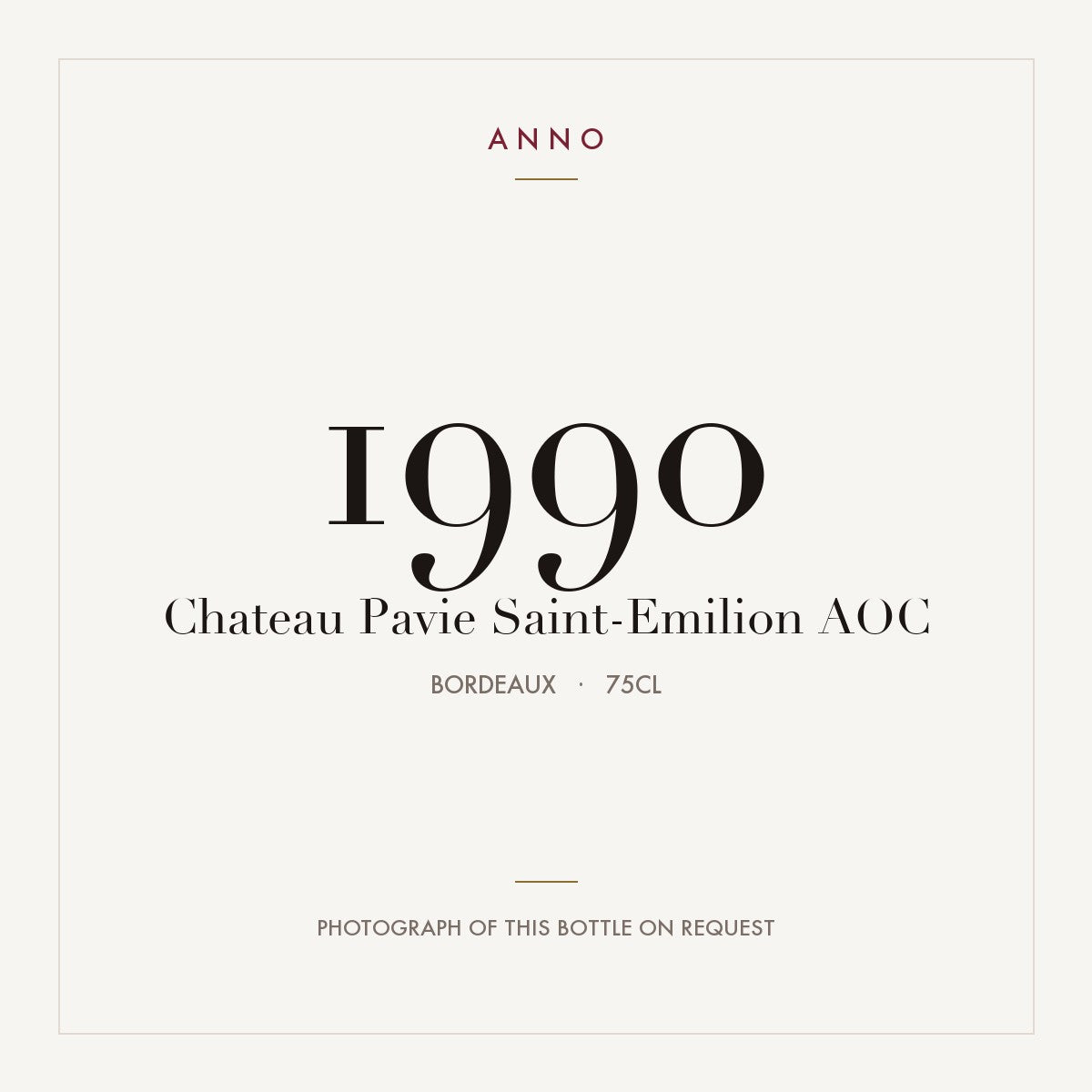 Chateau Pavie Saint-Emilion 1990 AOC 0,75l from Bordeaux — ANNO vintage card; photograph of the actual bottle available on request