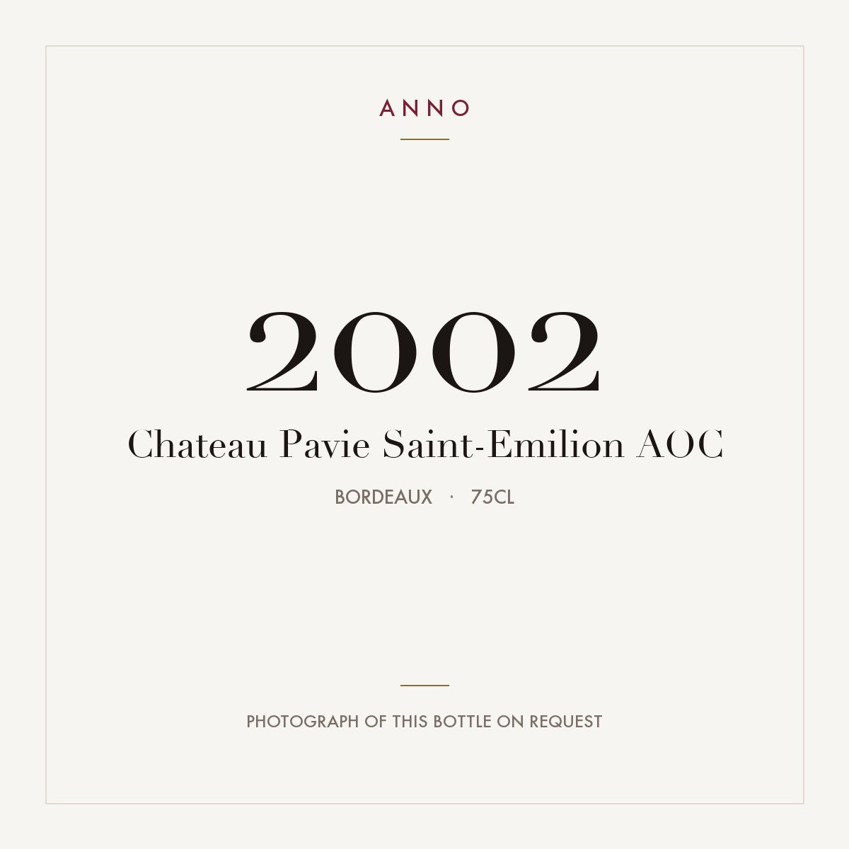 Chateau Pavie Saint-Emilion 2002 AOC 0,75l, Burdeos — tarjeta de añada ANNO; foto de la botella real disponible bajo petición