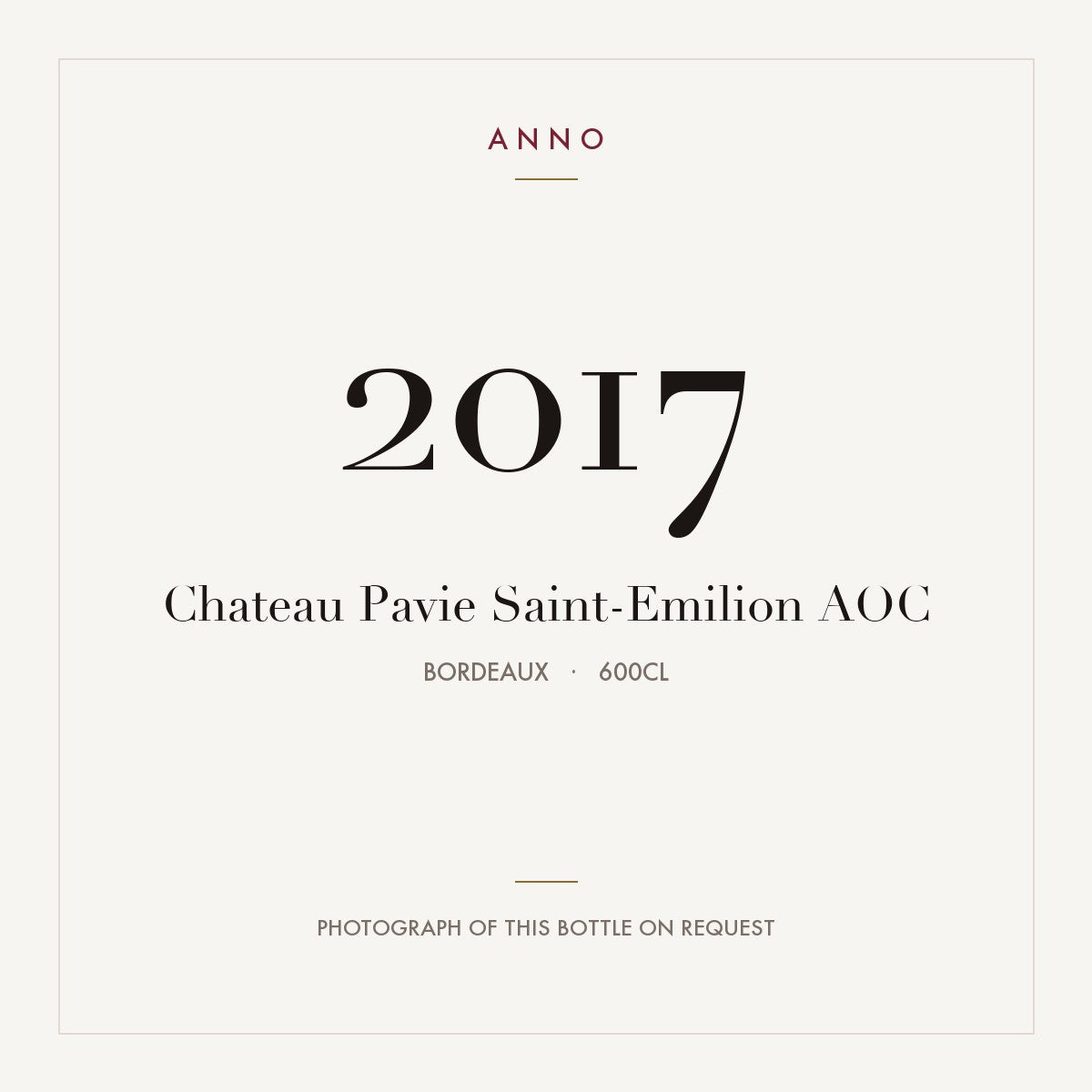 Chateau Pavie Saint-Emilion 2017 AOC 6l, Bordeaux — ANNO-årgangskort; foto af den faktiske flaske på forespørgsel
