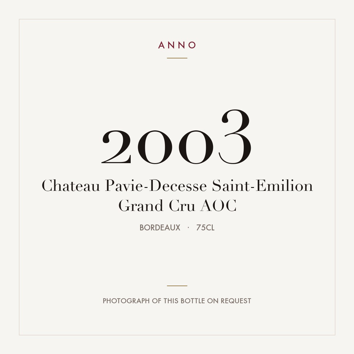 Chateau Pavie-Decesse Saint-Emilion Grand Cru 2003 AOC 0,75l, Бордо — карточка урожая ANNO; фото настоящей бутылки по запросу