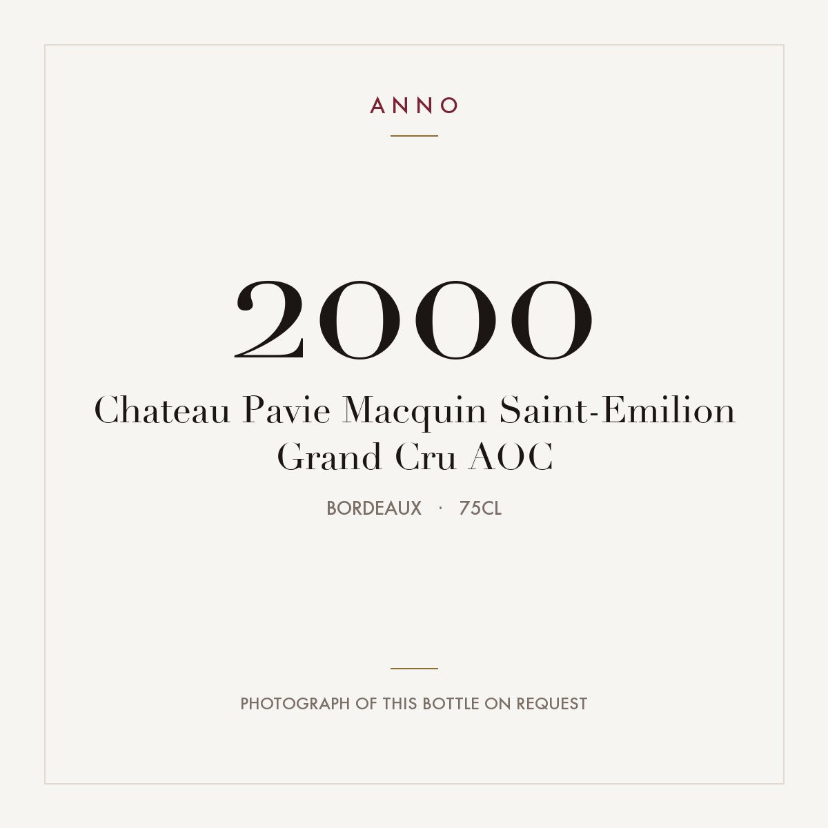 Chateau Pavie Macquin Saint-Emilion Grand Cru 2000 AOC 0,75l from Bordeaux — ANNO vintage card; photograph of the actual bottle available on request