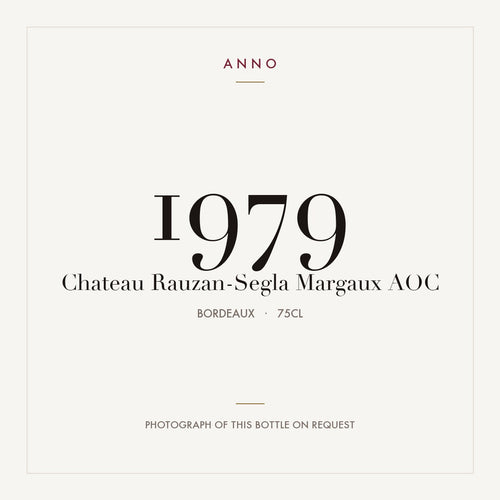 Chateau Rauzan-Segla Margaux 1979 AOC 0,75l from Bordeaux — ANNO vintage card; photograph of the actual bottle available on request