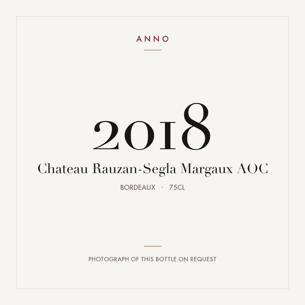 Chateau Rauzan-Segla Margaux 2018 AOC 0,75l, Burdeos — tarjeta de añada ANNO; foto de la botella real disponible bajo petición