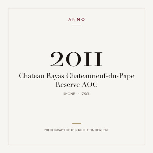 Chateau Rayas Chateauneuf-du-Pape Reserve 2011 AOC 0,75l from Rhône — ANNO vintage card; photograph of the actual bottle available on request