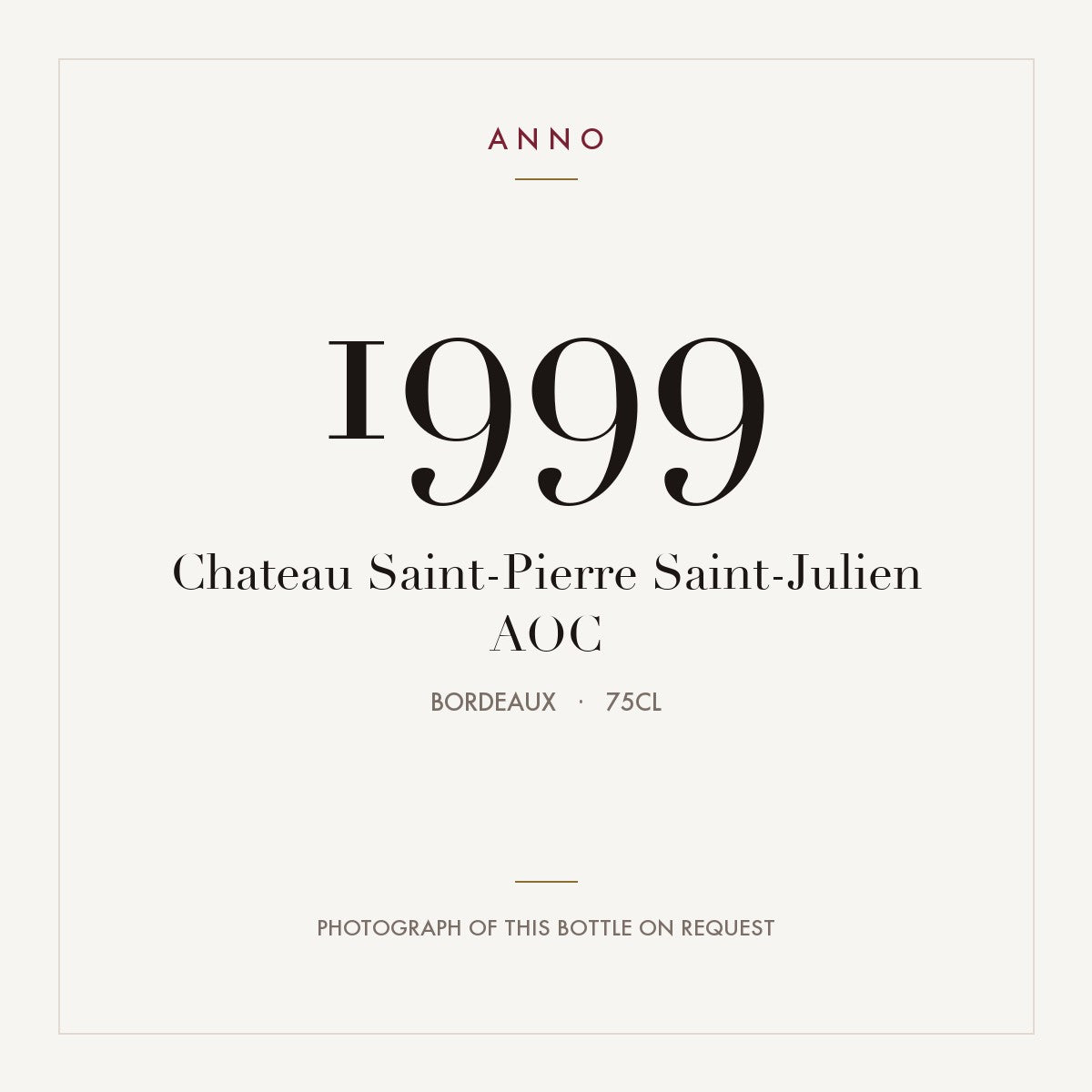Chateau Saint-Pierre Saint-Julien 1999 AOC 0,75l, Bordeaux — ANNO-årgangskort; foto af den faktiske flaske på forespørgsel