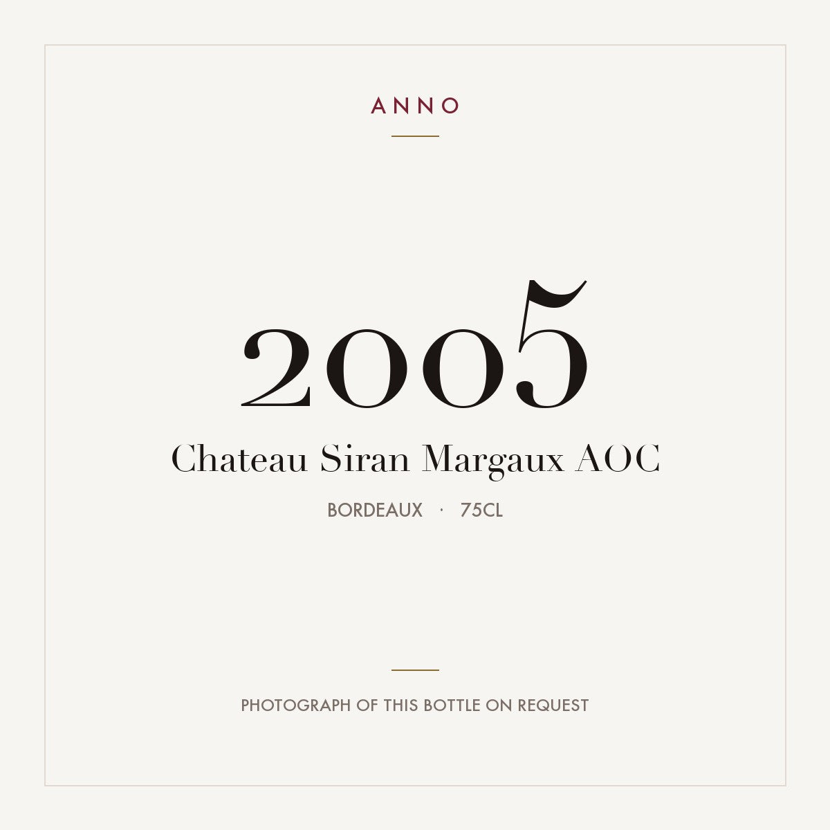 Chateau Siran Margaux 2005 AOC 0,75l, Bordeaux — ANNO-jaargangkaart; foto van de echte fles op aanvraag
