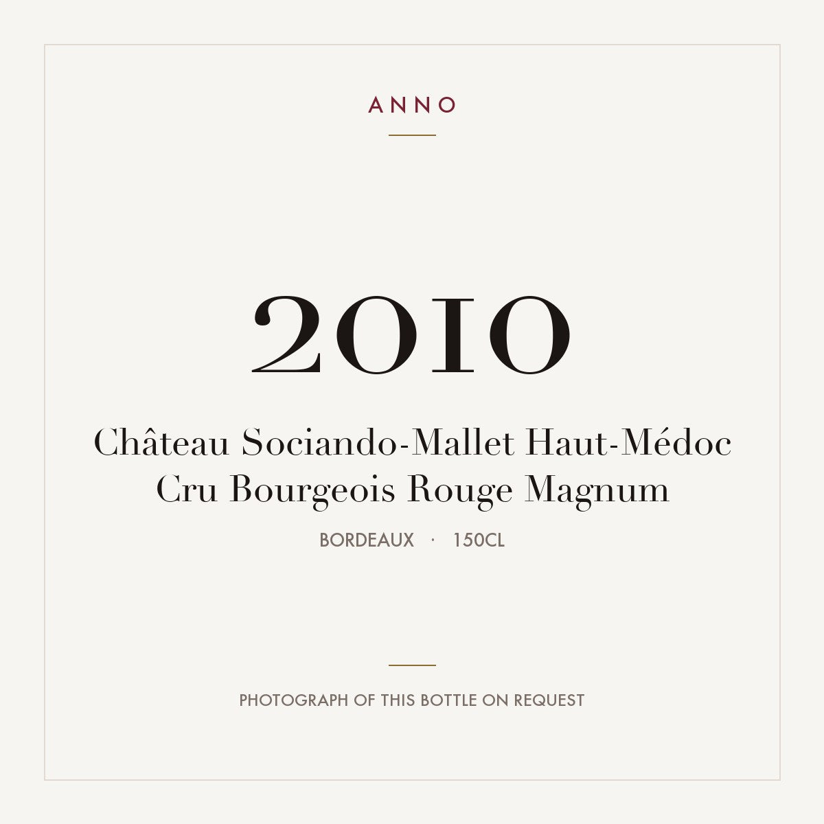 Chateau Sociando-Mallet Haut-Medoc 2010 AOC 1,5l — ANNO vintage card; photograph of the actual bottle available on request