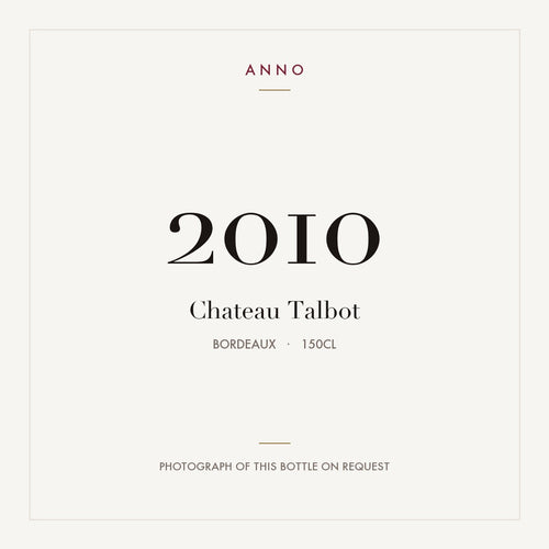 Chateau Talbot 2010 1,5l from Bordeaux — ANNO vintage card; photograph of the actual bottle available on request
