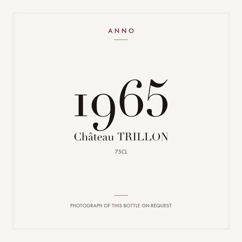Chateau Trillon Bordeaux 1965 AOC 0,75l — ANNO vintage card; photograph of the actual bottle available on request