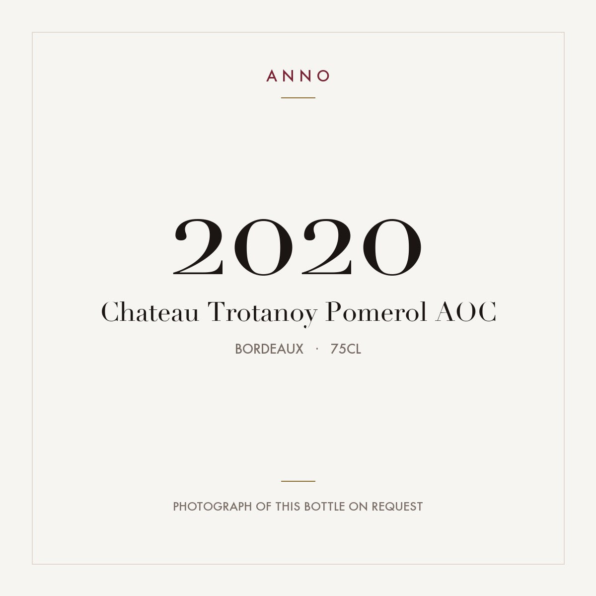 Chateau Trotanoy Pomerol 2020 AOC 0,75l from Bordeaux — ANNO vintage card; photograph of the actual bottle available on request