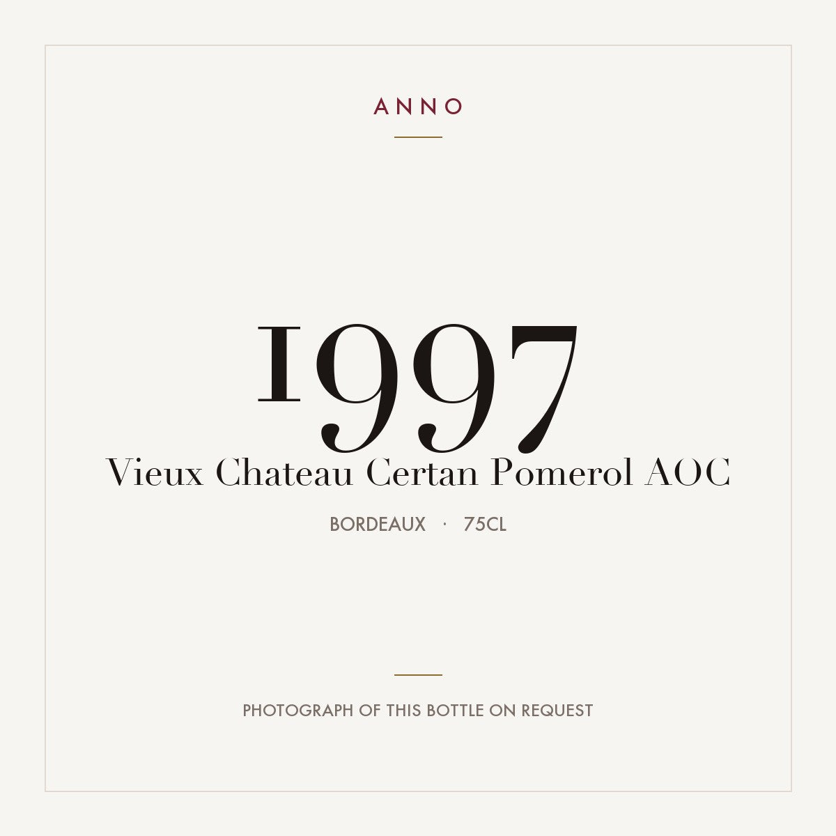 Vieux Chateau Certan Pomerol 1997 AOC 0,75l from Bordeaux — ANNO vintage card; photograph of the actual bottle available on request