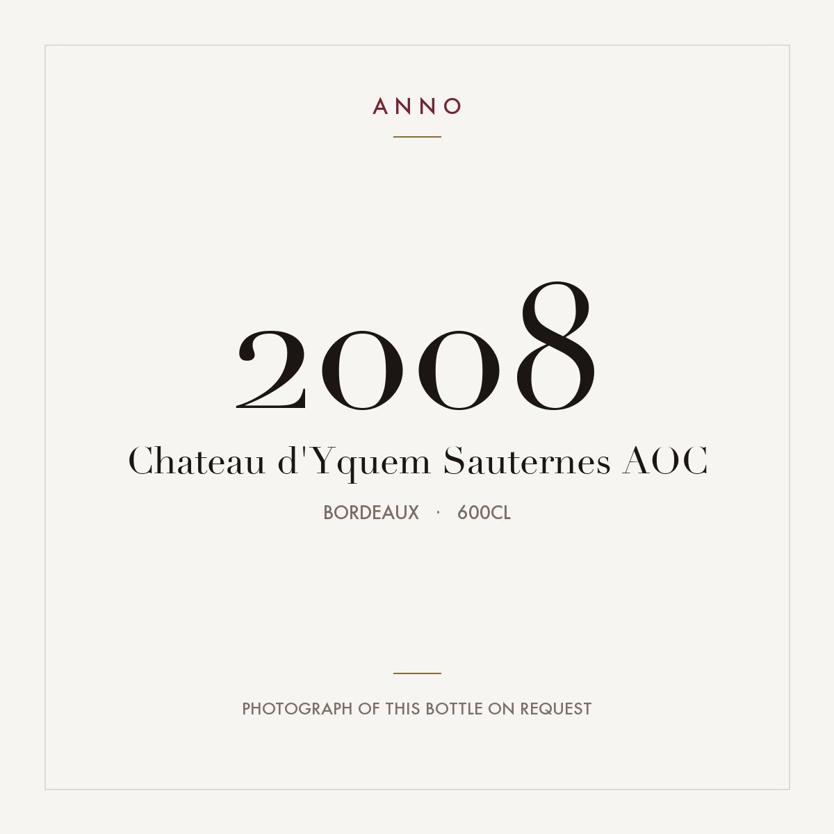 Chateau d'Yquem Sauternes 2008 AOC 6l, Bordéus — cartão de colheita ANNO; fotografia da garrafa real disponível a pedido