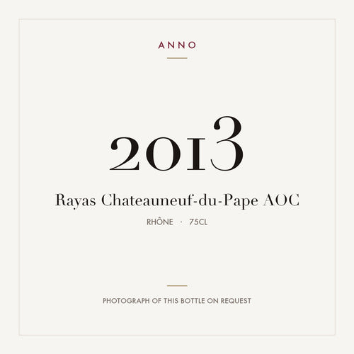 Rayas Chateauneuf-du-Pape 2013 AOC 0,75l from Rhône — ANNO vintage card; photograph of the actual bottle available on request