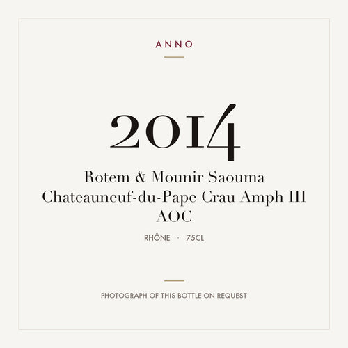 Rotem & Mounir Saouma Chateauneuf-du-Pape Crau Amph III 2014 AOC 0,75l from Rhône — ANNO vintage card; photograph of the actual bottle available on request