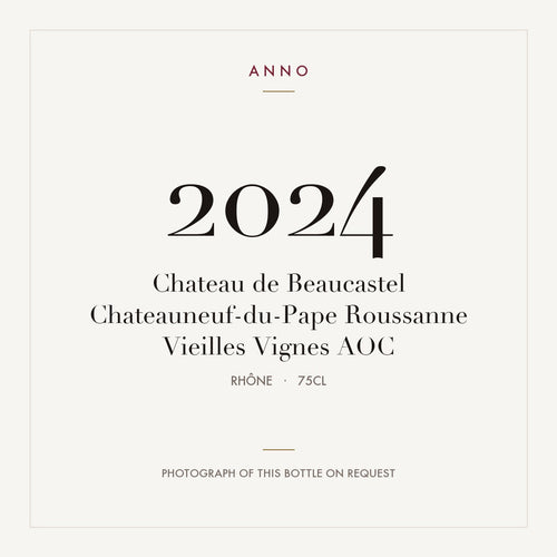Chateau de Beaucastel Chateauneuf-du-Pape Roussanne Vieilles Vignes 2024 AOC 0,75l from Rhône — ANNO vintage card; photograph of the actual bottle available on request