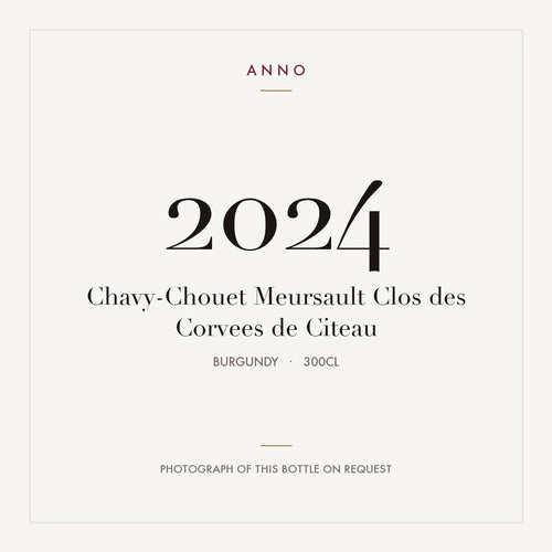 Chavy-Chouet Meursault Clos des Corvees de Citeau 2024 3l — ANNO vintage card; photograph of the actual bottle available on request