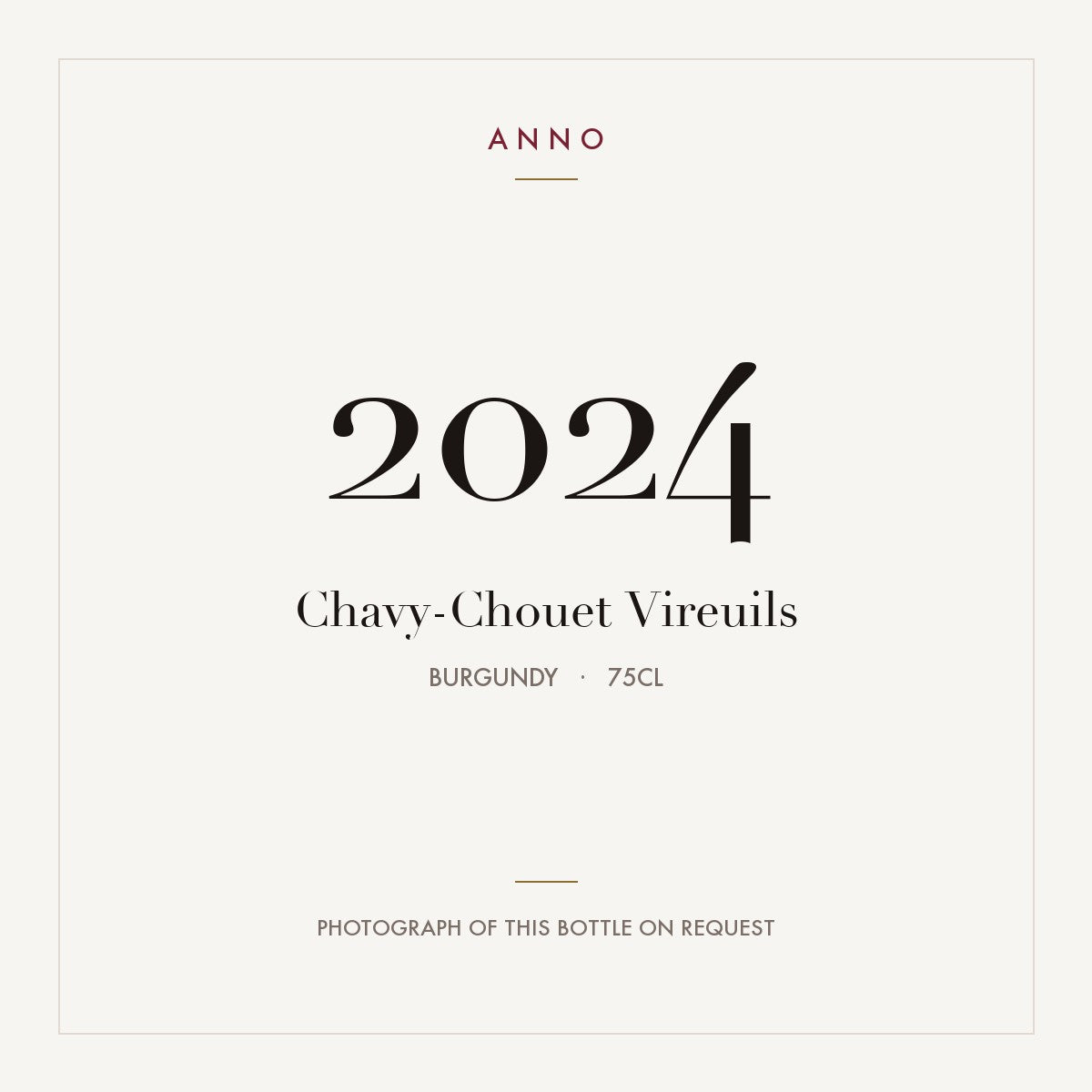 Chavy-Chouet Vireuils 2024 0,75l, Borgonha — cartão de colheita ANNO; fotografia da garrafa real disponível a pedido