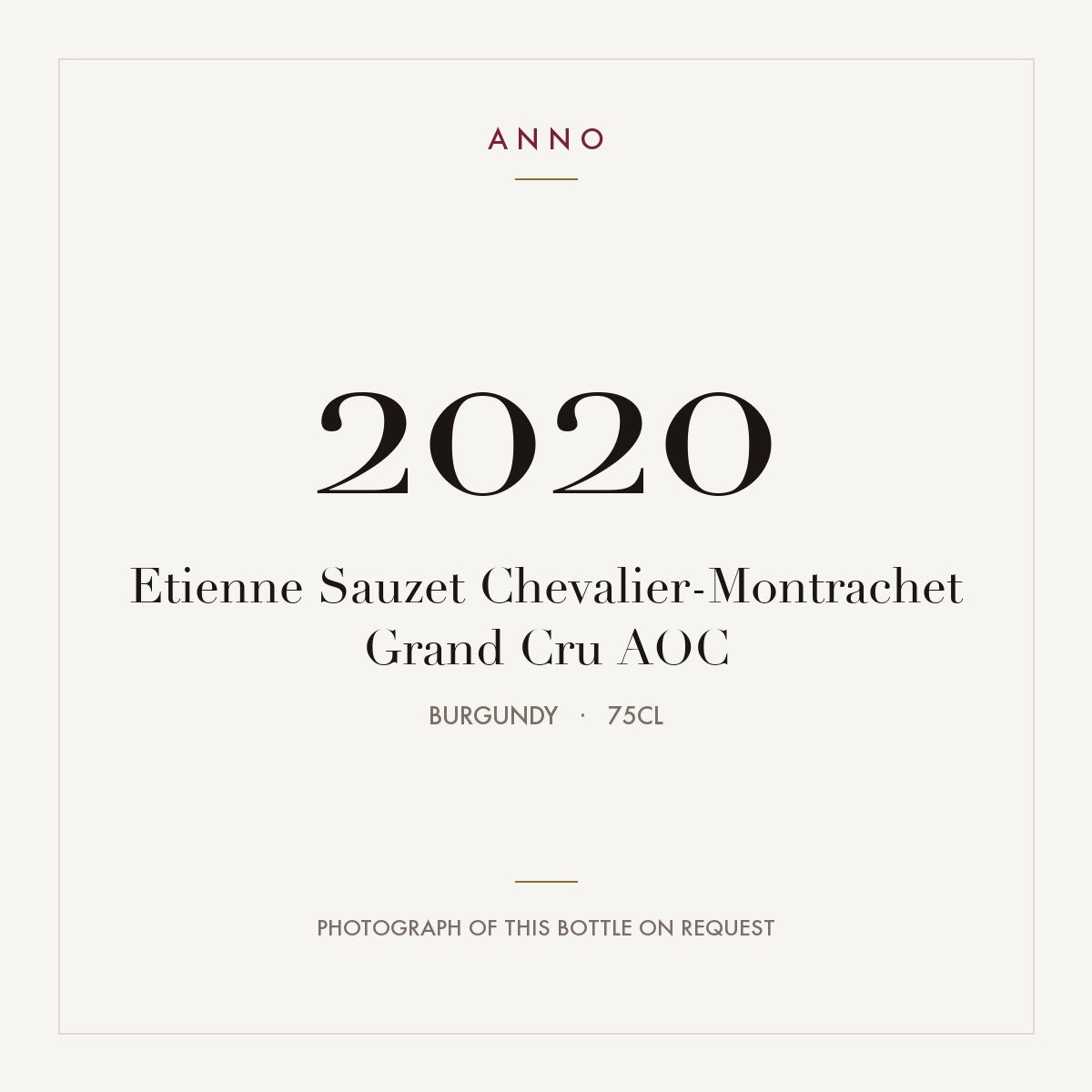 Etienne Sauzet Chevalier-Montrachet Grand Cru 2020 AOC 0,75l from Burgundy — ANNO vintage card; photograph of the actual bottle available on request