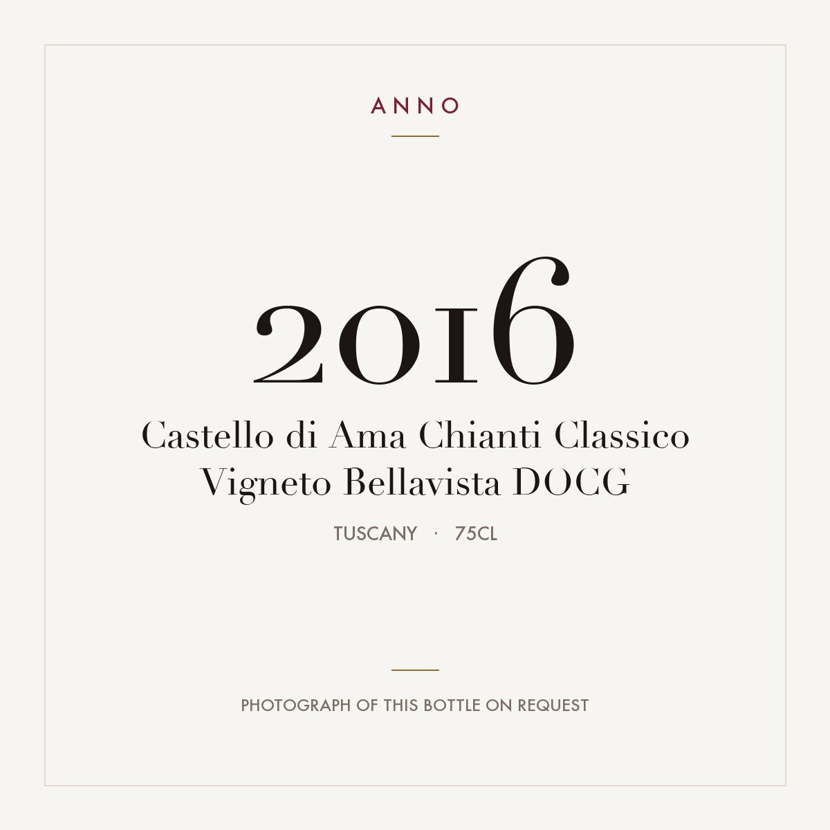 Castello di Ama Chianti Classico Vigneto Bellavista 2016 DOCG 0,75l, Toscana — ANNO-årgangskort; foto af den faktiske flaske på forespørgsel