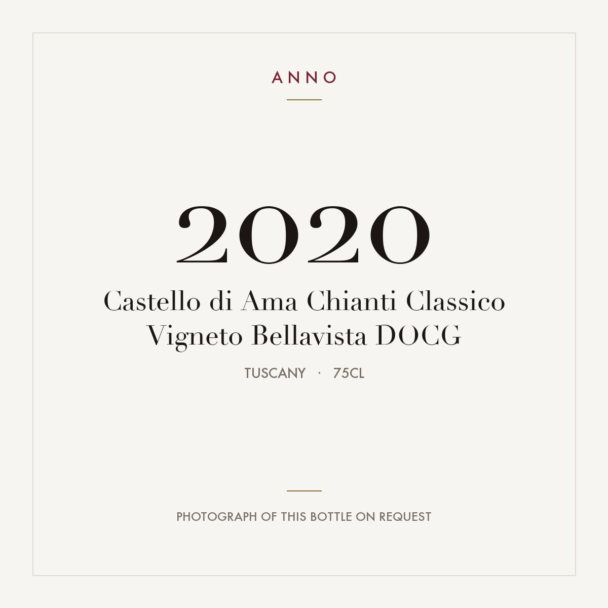 Castello di Ama Chianti Classico Vigneto Bellavista 2020 DOCG 0,75l from Tuscany — ANNO vintage card; photograph of the actual bottle available on request