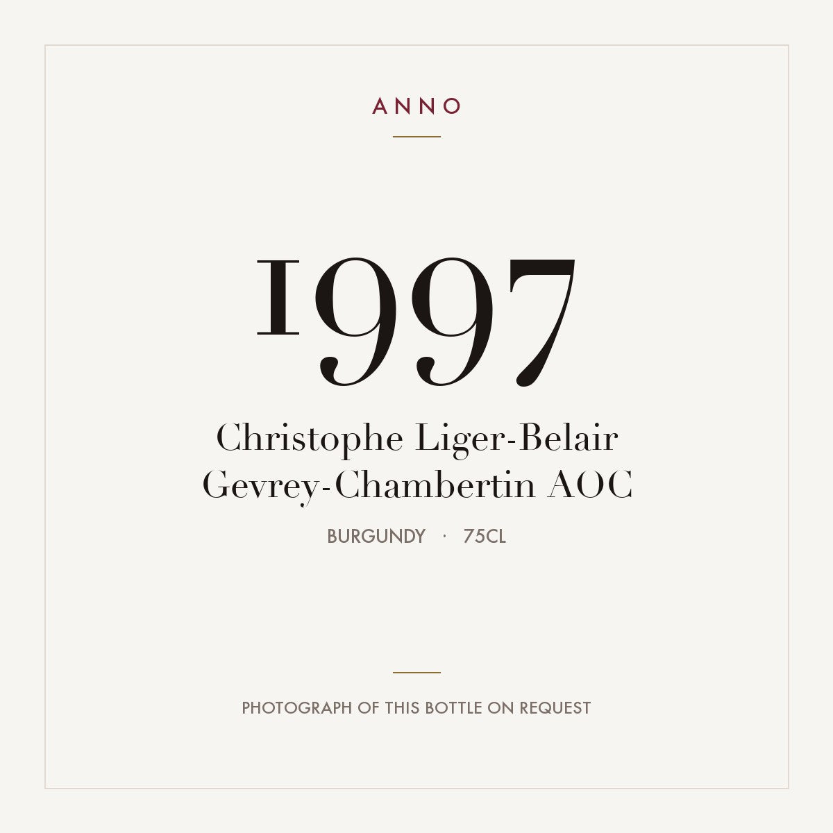 Christophe Liger-Belair Gevrey-Chambertin 1997 AOC 0,75l, Бургундия — карточка урожая ANNO; фото настоящей бутылки по запросу
