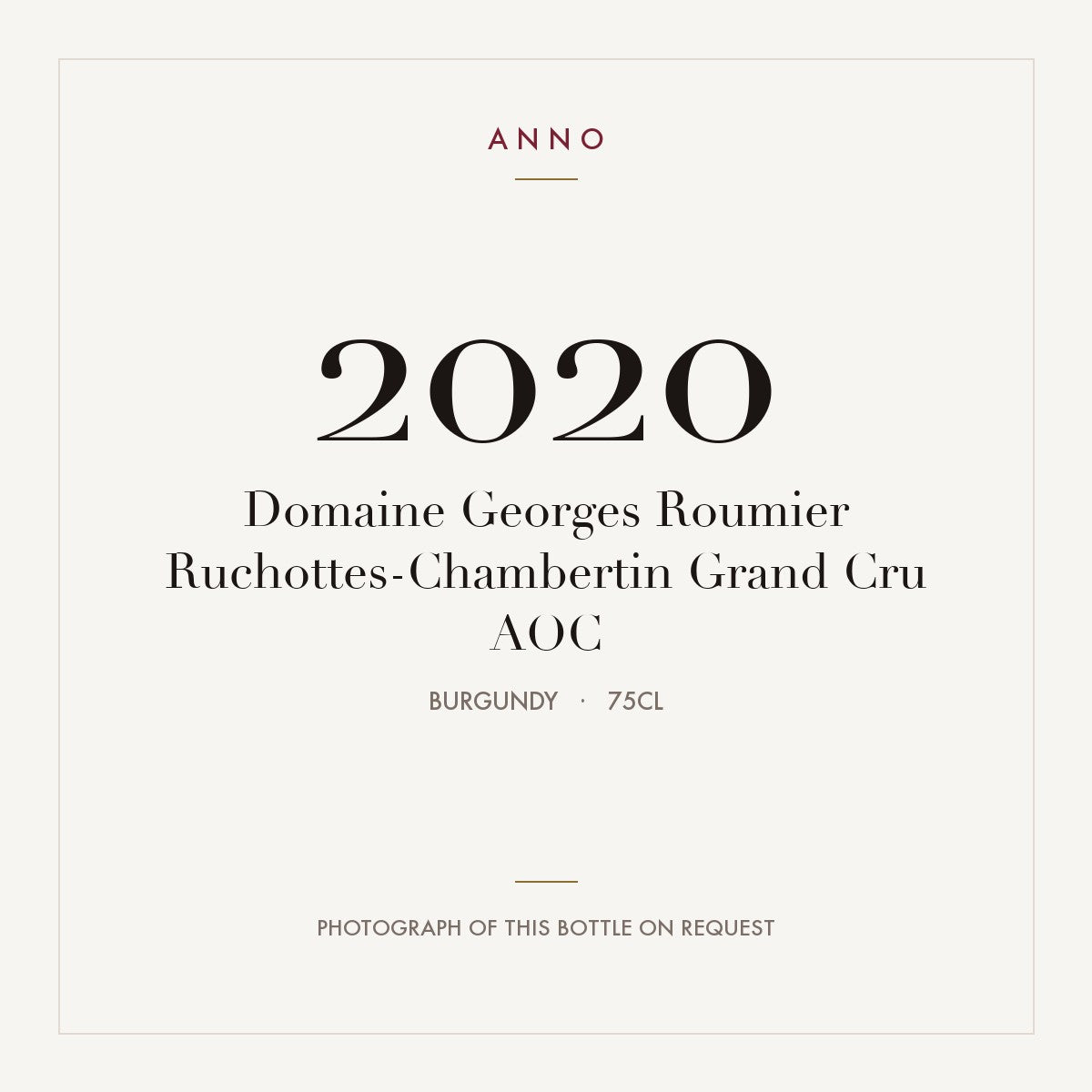 Domaine Georges Roumier Ruchottes-Chambertin Grand Cru 2020 AOC 0,75l, Burgund — ANNO-Jahrgangskarte; Foto der tatsächlichen Flasche auf Anfrage
