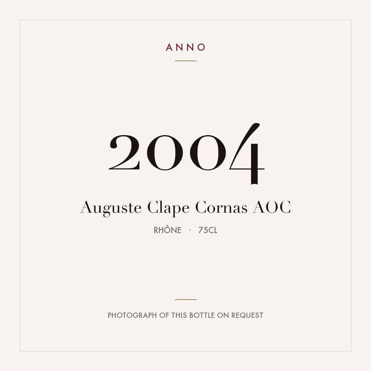 Auguste Clape Cornas 2004 AOC 0,75l, Ródano — cartão de colheita ANNO; fotografia da garrafa real disponível a pedido