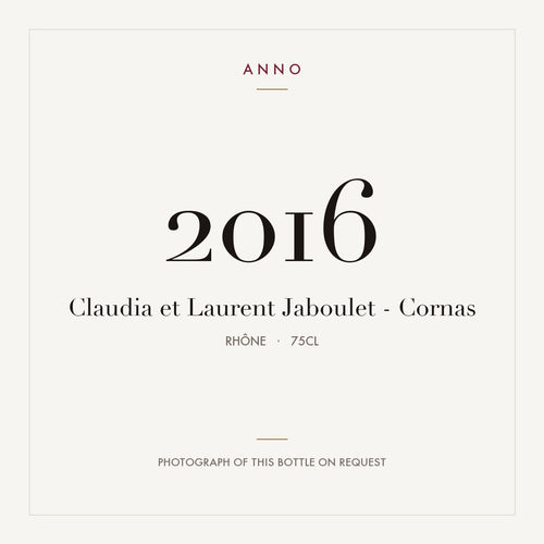 Claudia et Laurent Jaboulet Cornas 2016 AOC 0,75l — ANNO vintage card; photograph of the actual bottle available on request