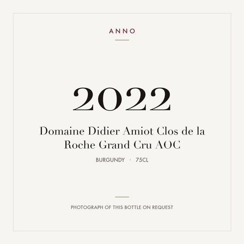 Domaine Didier Amiot Clos de la Roche Grand Cru 2022 AOC 0,75l from Burgundy — ANNO vintage card; photograph of the actual bottle available on request