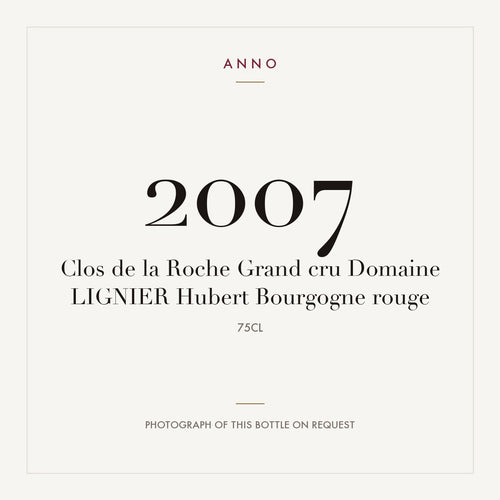 Domaine Hubert Lignier Clos de la Roche Grand Cru 2007 AOC 0,75l — ANNO-Jahrgangskarte; Foto der tatsächlichen Flasche auf Anfrage