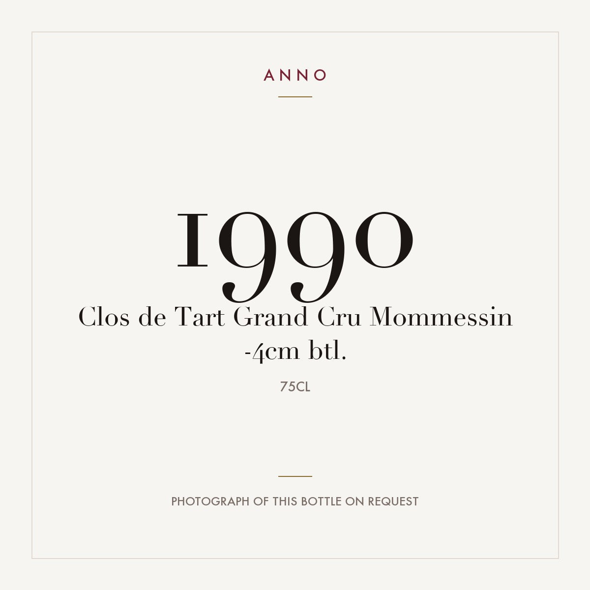 Mommessin Clos de Tart Grand Cru 1990 AOC 0,75l — ANNO vintage card; photograph of the actual bottle available on request