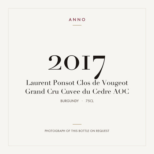 Laurent Ponsot Clos de Vougeot Grand Cru Cuvee du Cedre 2017 AOC 0,75l from Burgundy — ANNO vintage card; photograph of the actual bottle available on request
