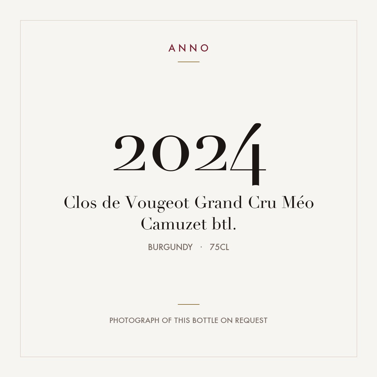 Meo-Camuzet Clos de Vougeot Grand Cru 2024 AOC 0,75l — ANNO vintage card; photograph of the actual bottle available on request