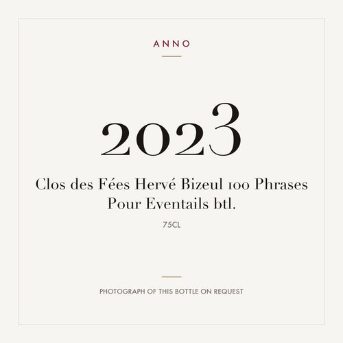 Clos des Fees 100 Phrases Pour Eventails 2023 0,75l — ANNO vintage card; photograph of the actual bottle available on request